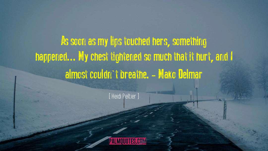 Mako quotes by Heidi Peltier
