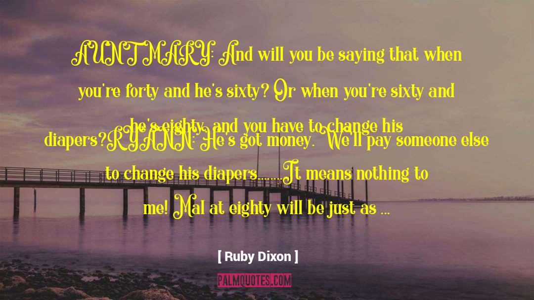 Mal Functional quotes by Ruby Dixon