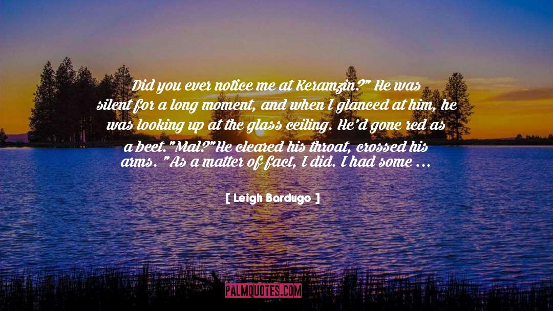 Mal quotes by Leigh Bardugo