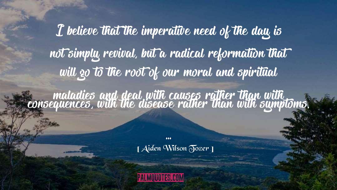 Maladies quotes by Aiden Wilson Tozer