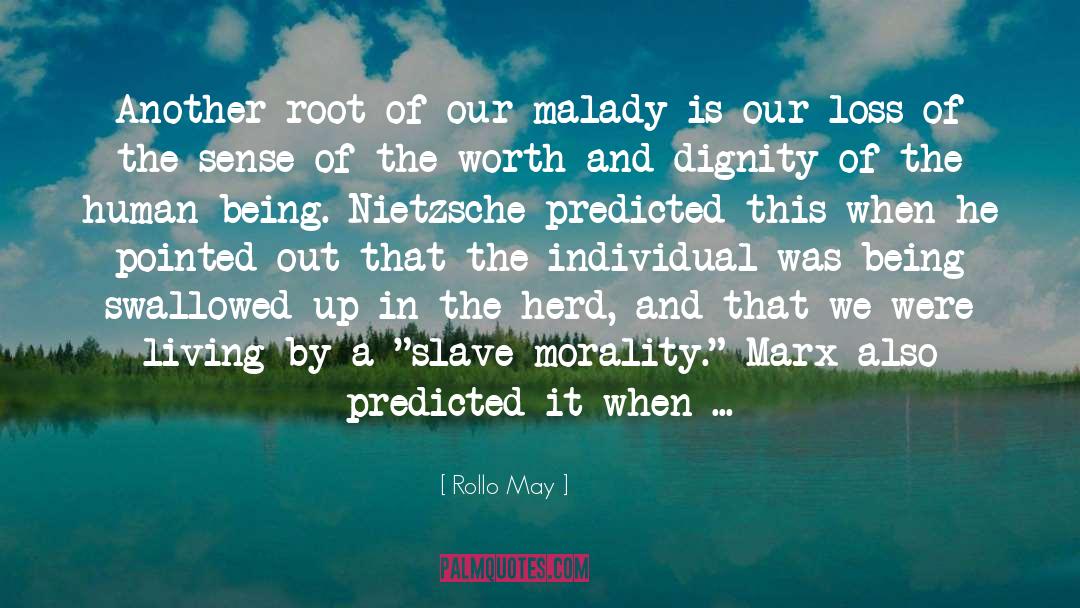 Malady quotes by Rollo May