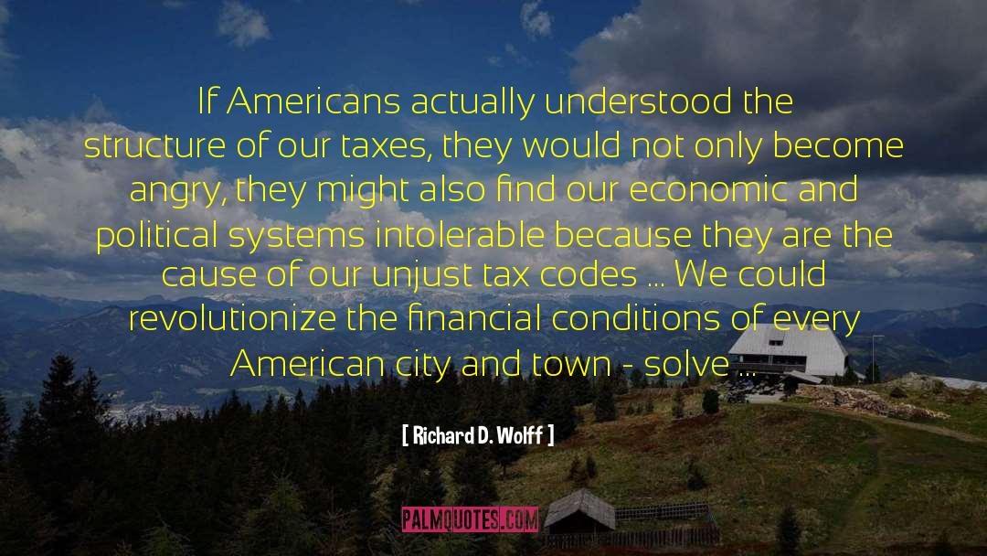 Malakian Tax quotes by Richard D. Wolff