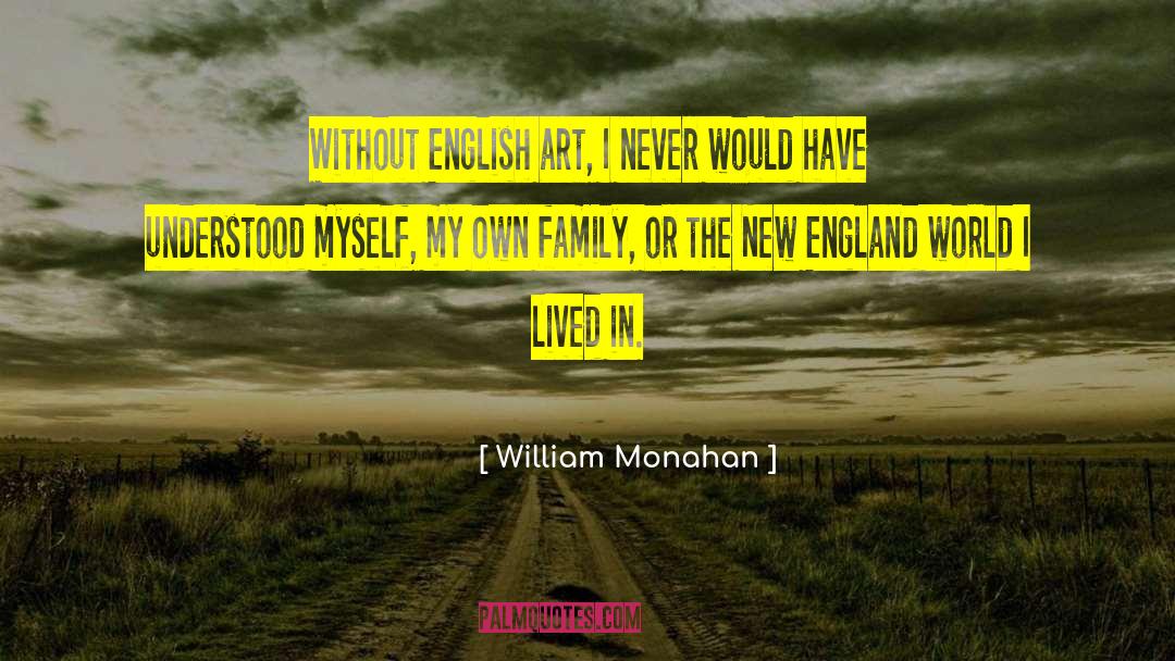 Malandra In English quotes by William Monahan