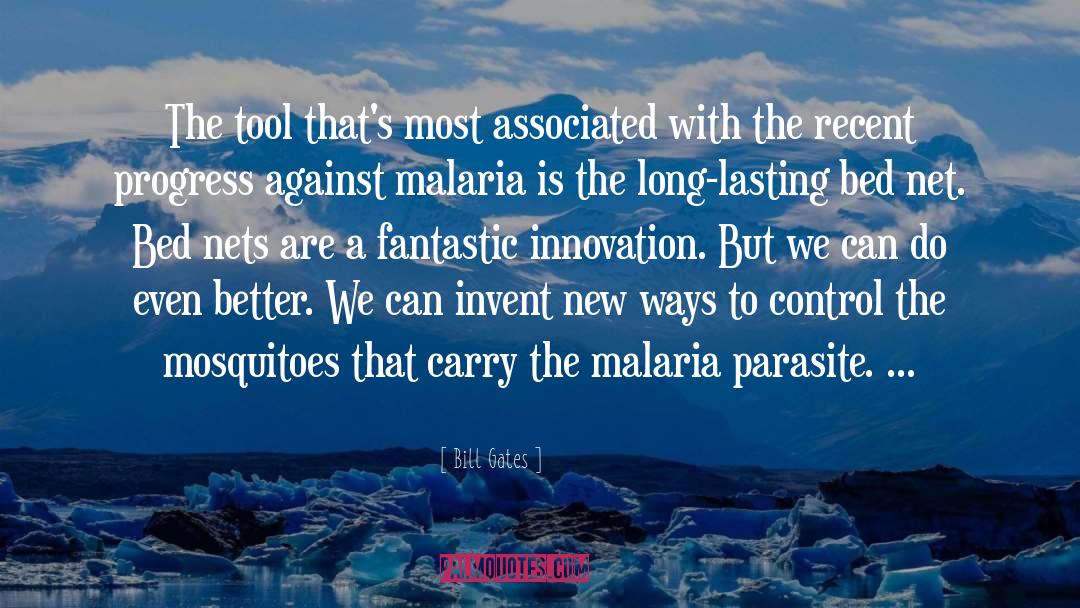 Malaria quotes by Bill Gates