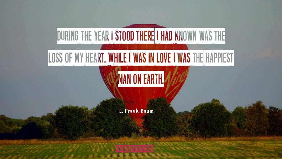 Malayalam Love Loss quotes by L. Frank Baum