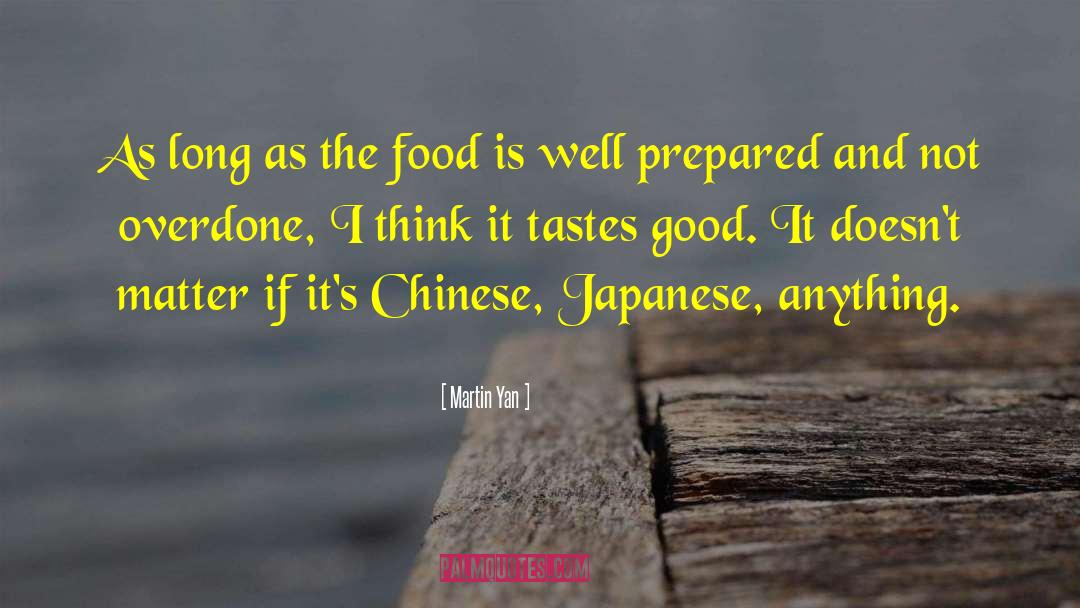 Malaysians Chinese quotes by Martin Yan