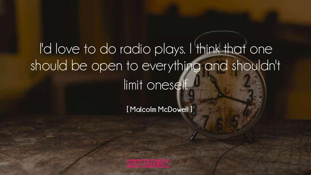 Malcolm Bradbury quotes by Malcolm McDowell