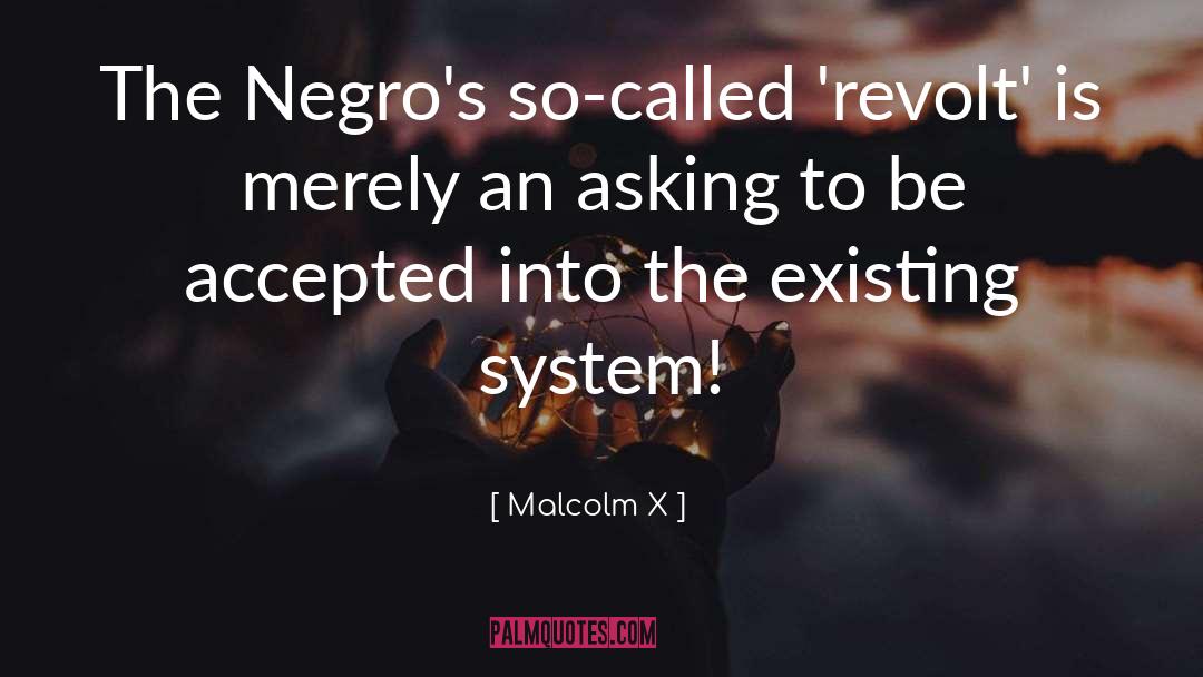 Malcolm X quotes by Malcolm X