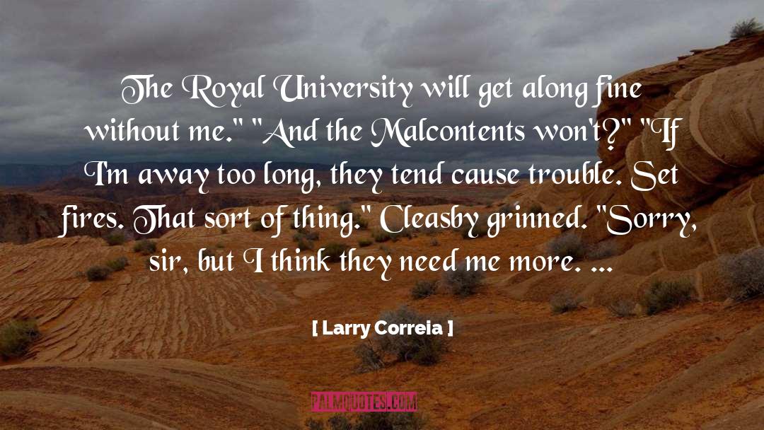 Malcontents X quotes by Larry Correia