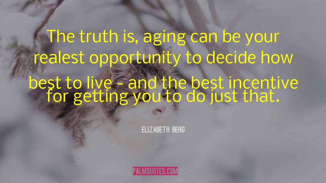 Male Aging quotes by Elizabeth Berg