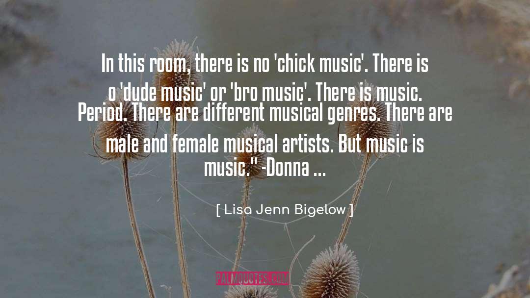 Male And Female quotes by Lisa Jenn Bigelow