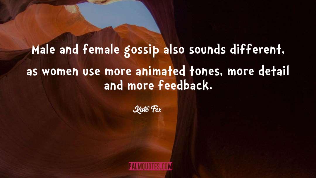 Male And Female quotes by Kate Fox