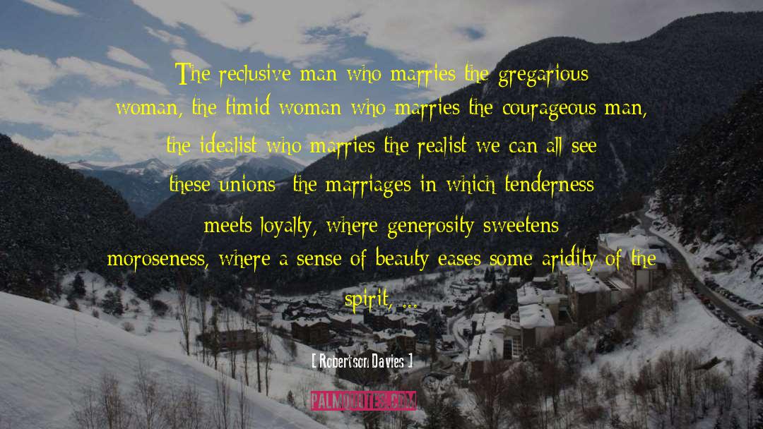 Male Beauty quotes by Robertson Davies