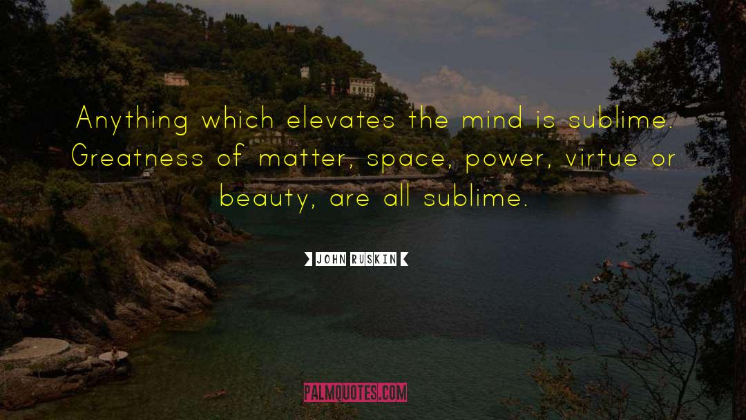 Male Beauty quotes by John Ruskin