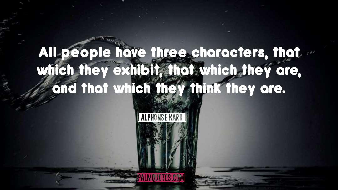 Male Characters quotes by Alphonse Karr