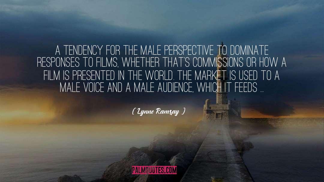 Male Dominated quotes by Lynne Ramsay