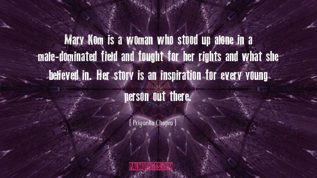 Male Dominated quotes by Priyanka Chopra