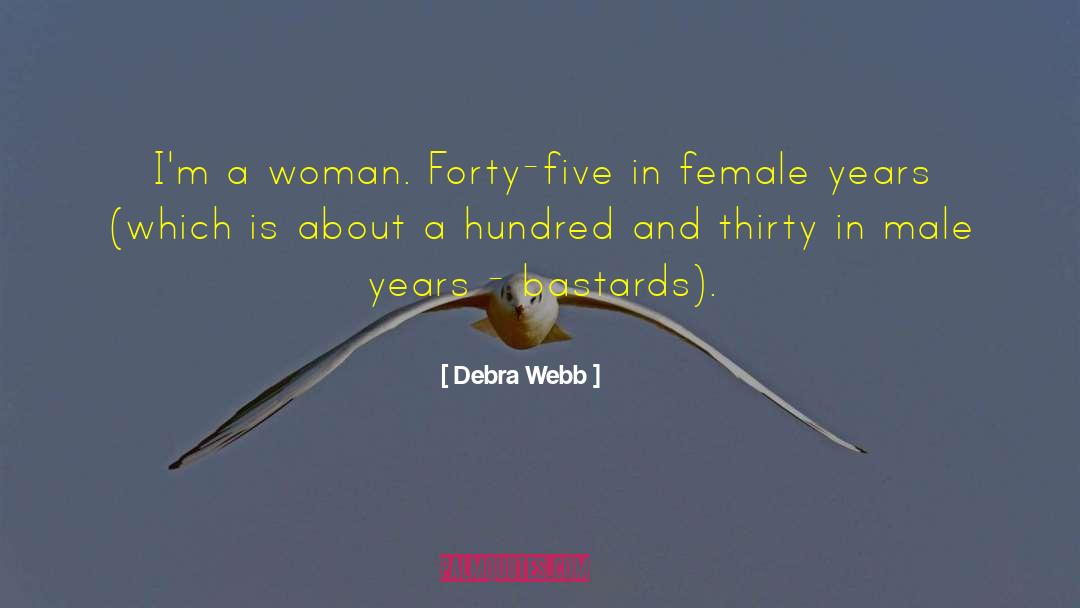 Male Ego quotes by Debra Webb