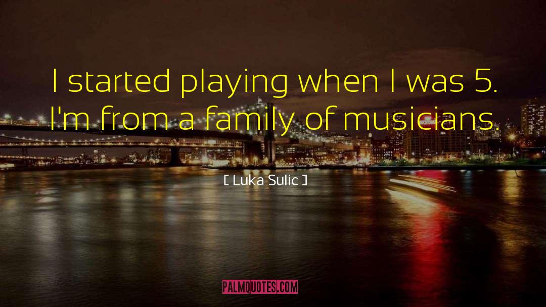 Male Musicians quotes by Luka Sulic