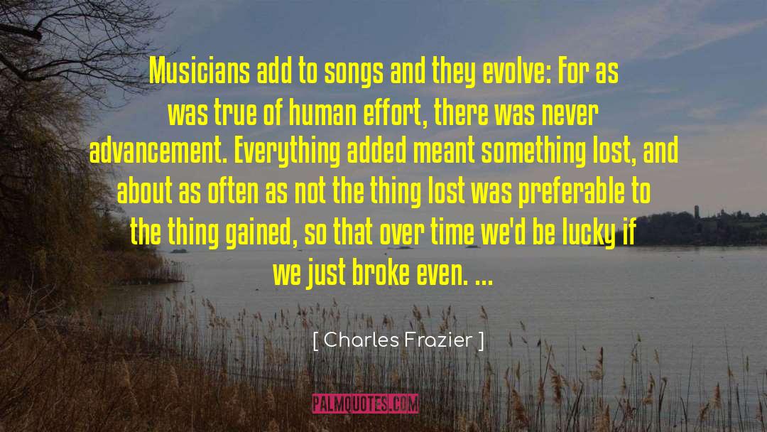 Male Musicians quotes by Charles Frazier