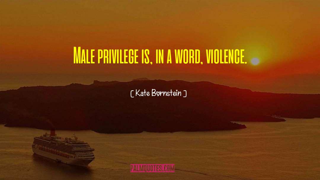 Male Physician quotes by Kate Bornstein