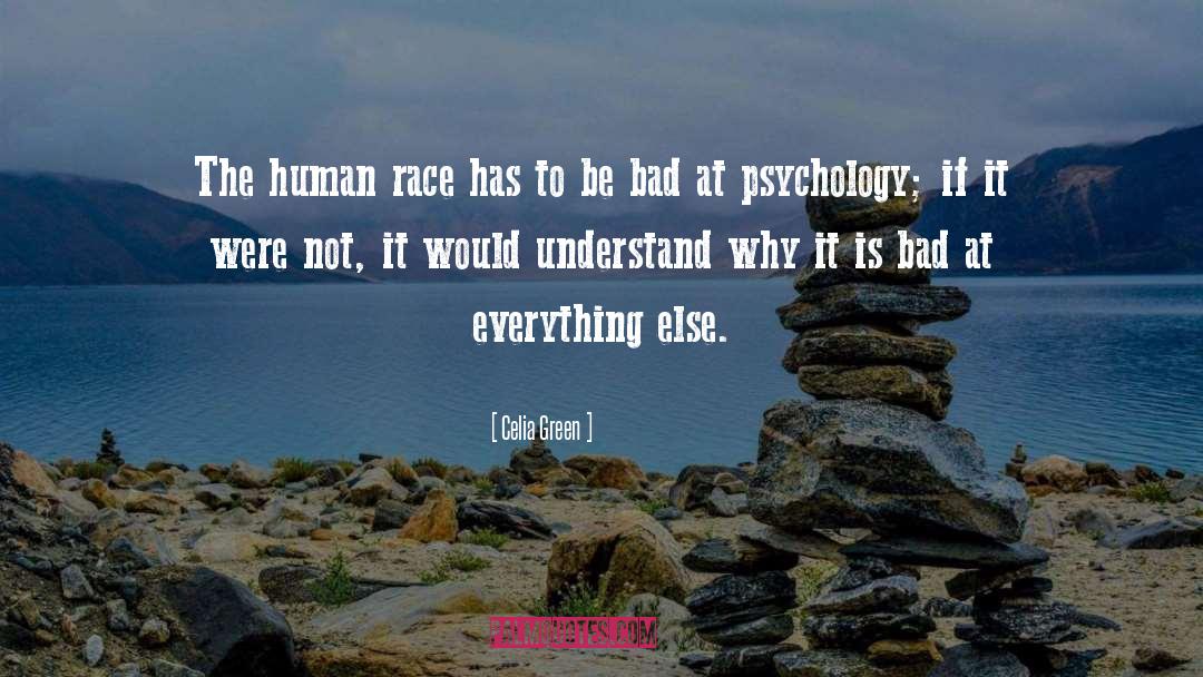 Male Psychology quotes by Celia Green