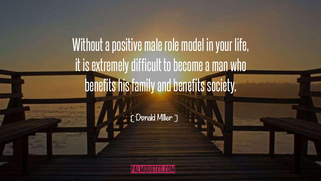 Male Role Models quotes by Donald Miller