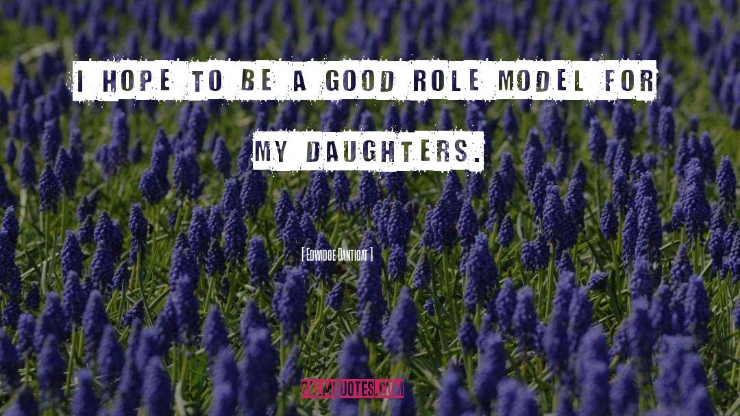 Male Role Models quotes by Edwidge Danticat