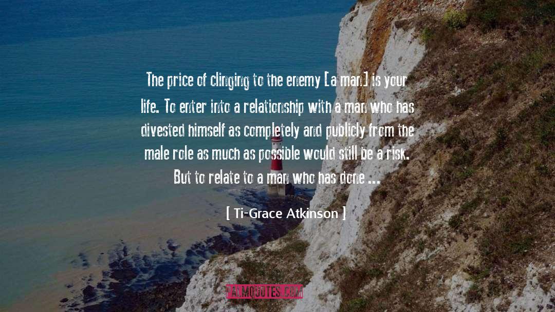 Male Role quotes by Ti-Grace Atkinson