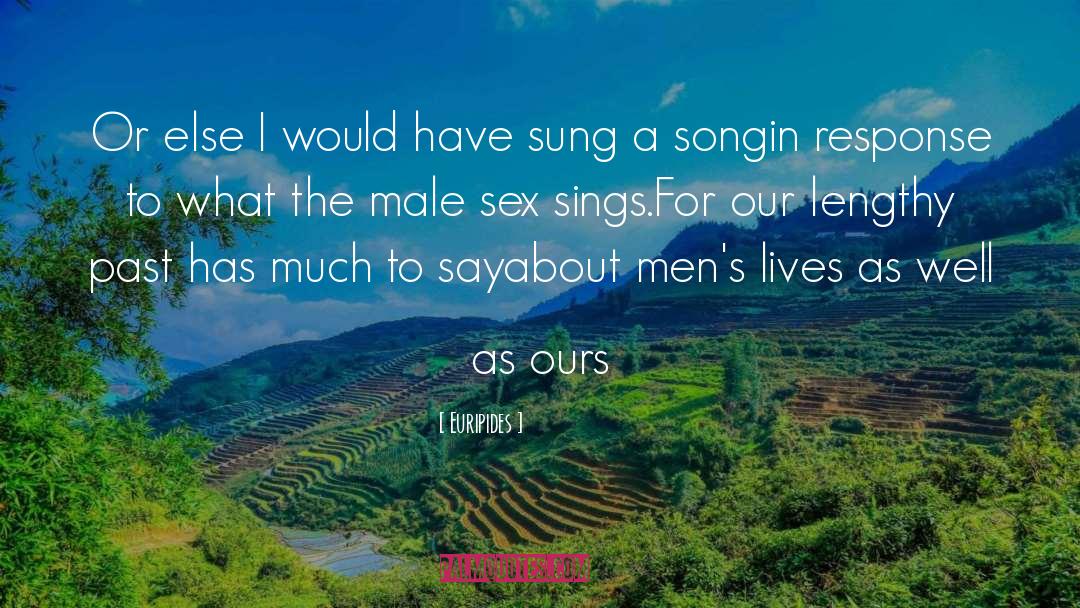 Male Sex Drive quotes by Euripides