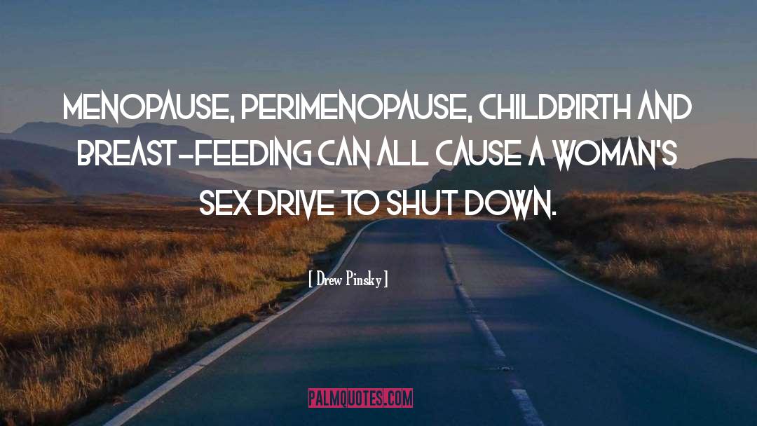 Male Sex Drive quotes by Drew Pinsky