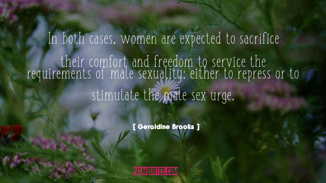 Male Sexuality quotes by Geraldine Brooks