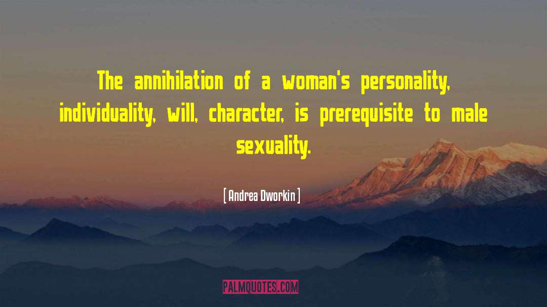 Male Sexuality quotes by Andrea Dworkin