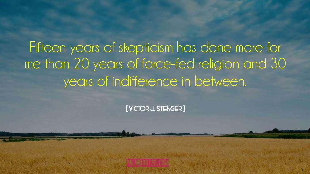Male Skepticism quotes by Victor J. Stenger