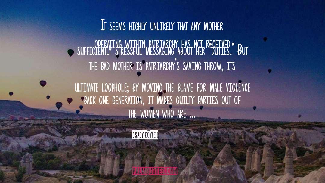 Male Violence quotes by Sady Doyle