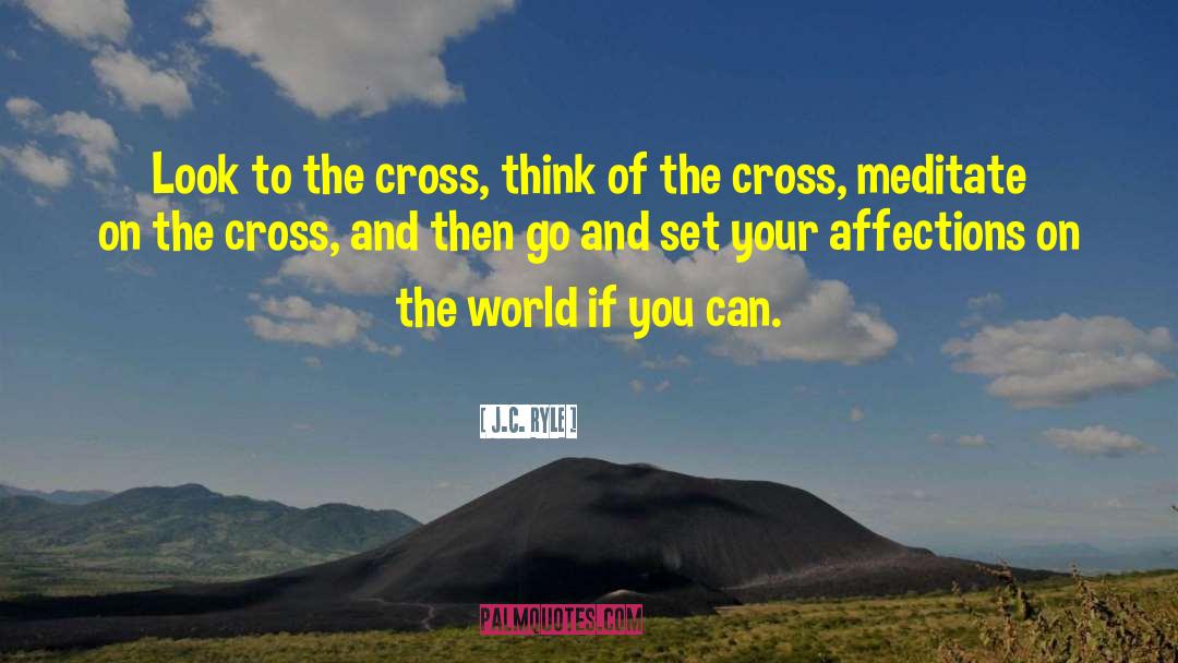 Malefactors On The Cross quotes by J.C. Ryle