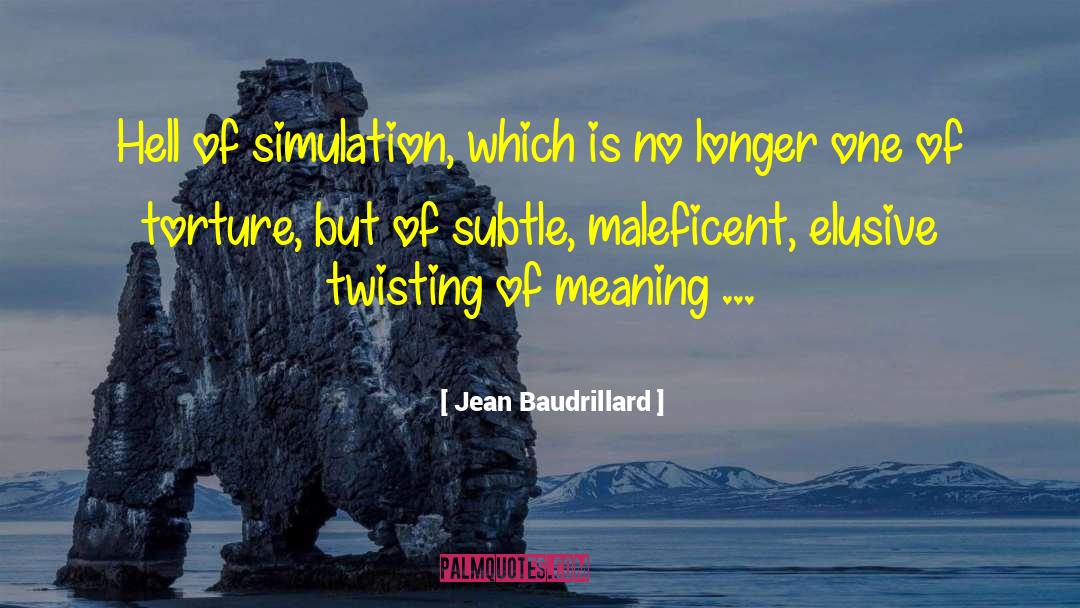 Maleficent quotes by Jean Baudrillard