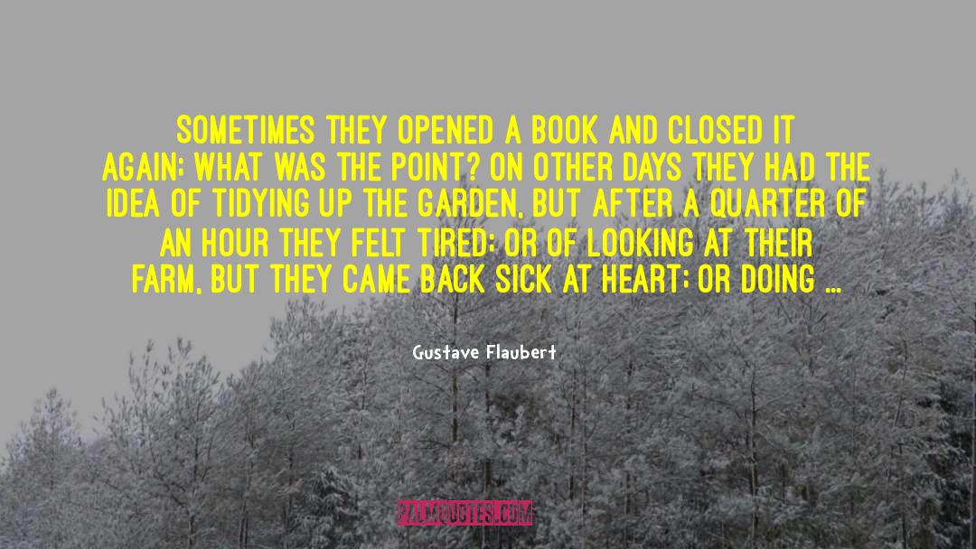 Malerba Farm quotes by Gustave Flaubert