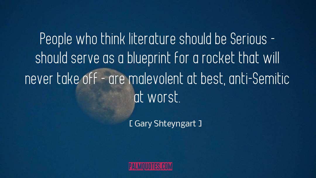 Malevolent quotes by Gary Shteyngart