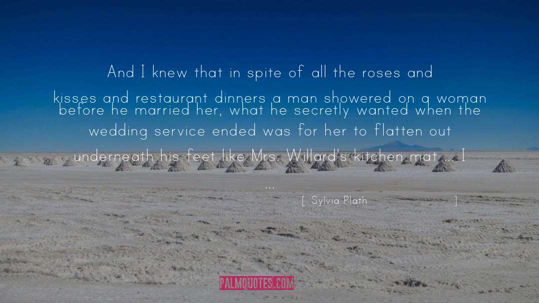 Malfitano Wedding quotes by Sylvia Plath