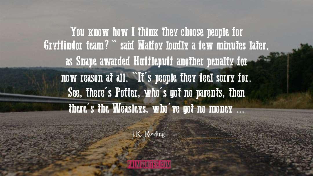 Malfoy quotes by J.K. Rowling