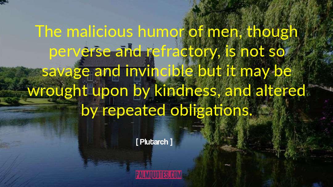 Malicious Gossip quotes by Plutarch