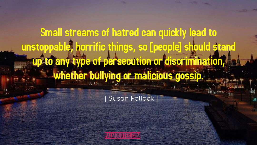Malicious Gossip quotes by Susan Pollack
