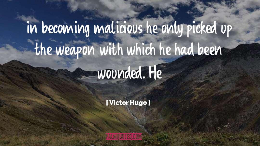 Malicious quotes by Victor Hugo