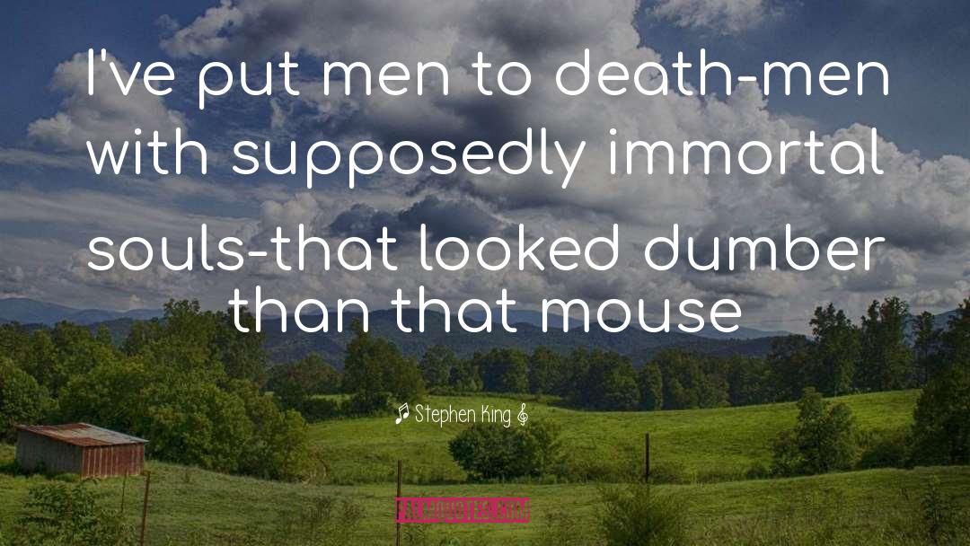 Malige Mouse quotes by Stephen King