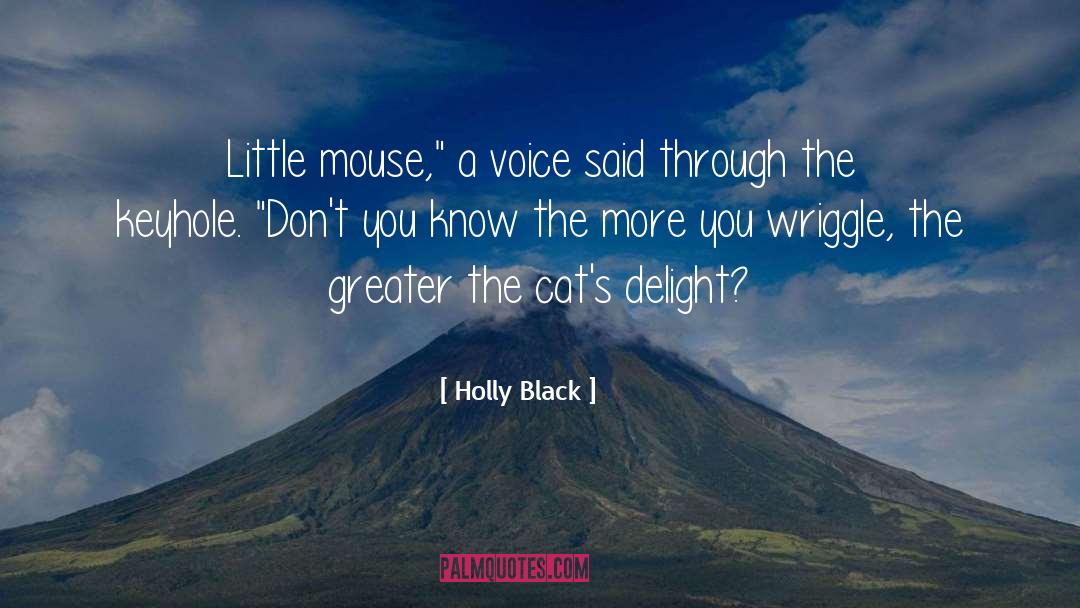 Malige Mouse quotes by Holly Black