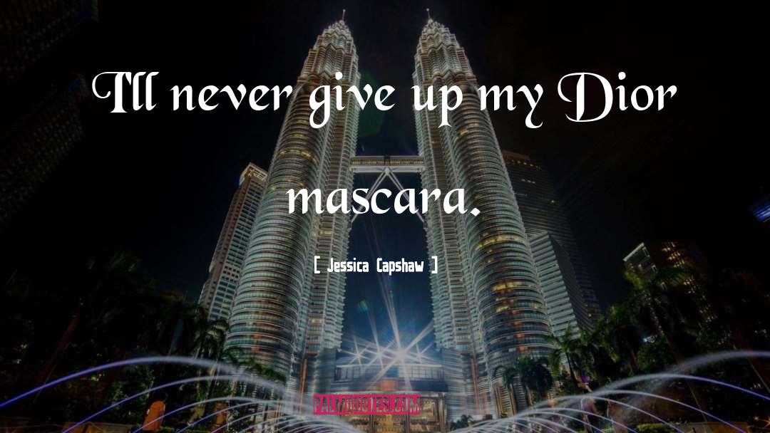 Malkam Dior quotes by Jessica Capshaw