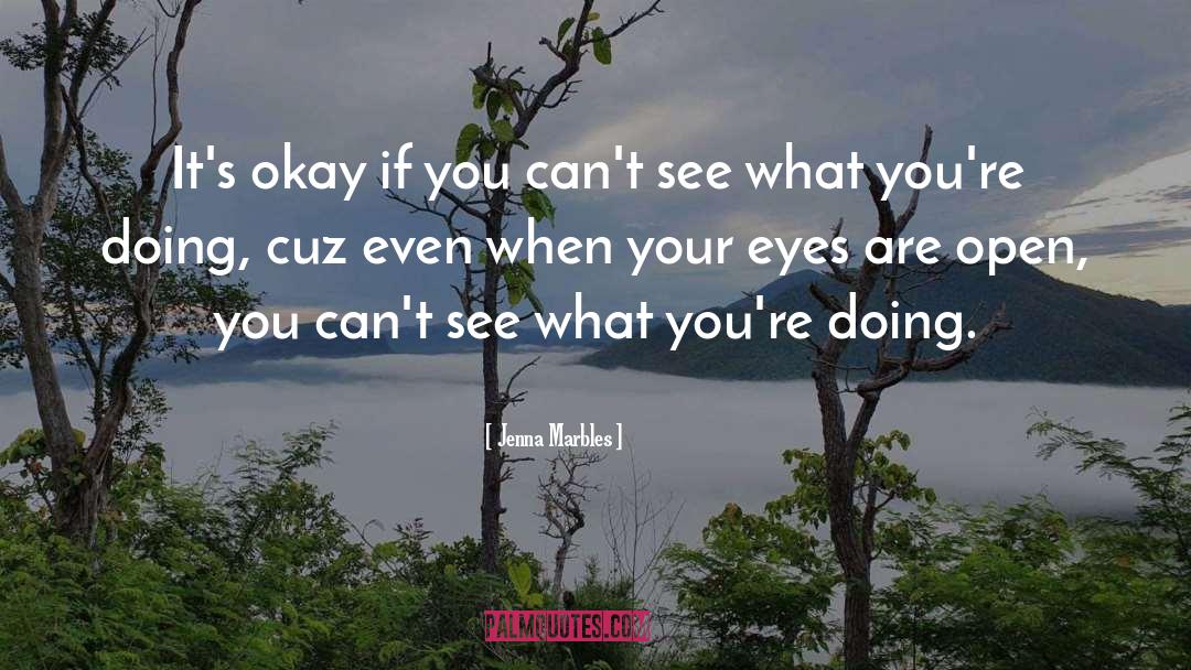 Malkani Eye quotes by Jenna Marbles