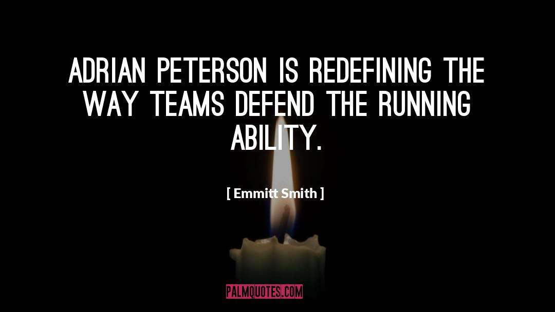 Malkia Peterson quotes by Emmitt Smith