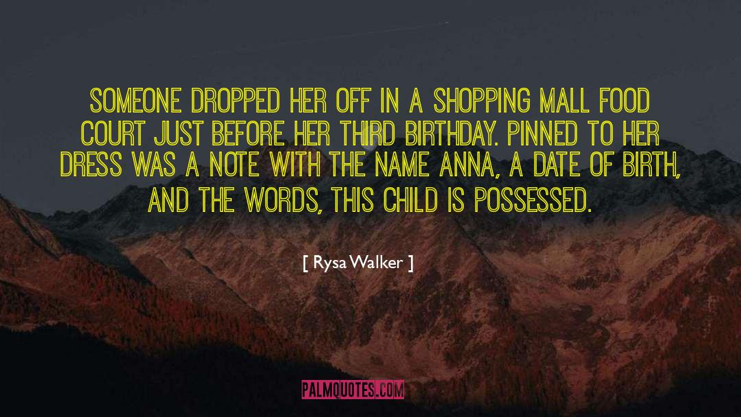 Mall quotes by Rysa Walker